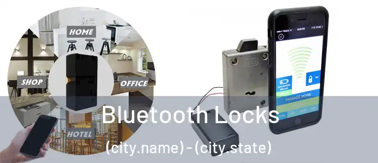  Bluetooth Locks (city.name) - (city.state)