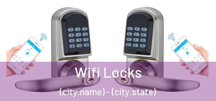  Wifi Locks (city.name) - (city.state)